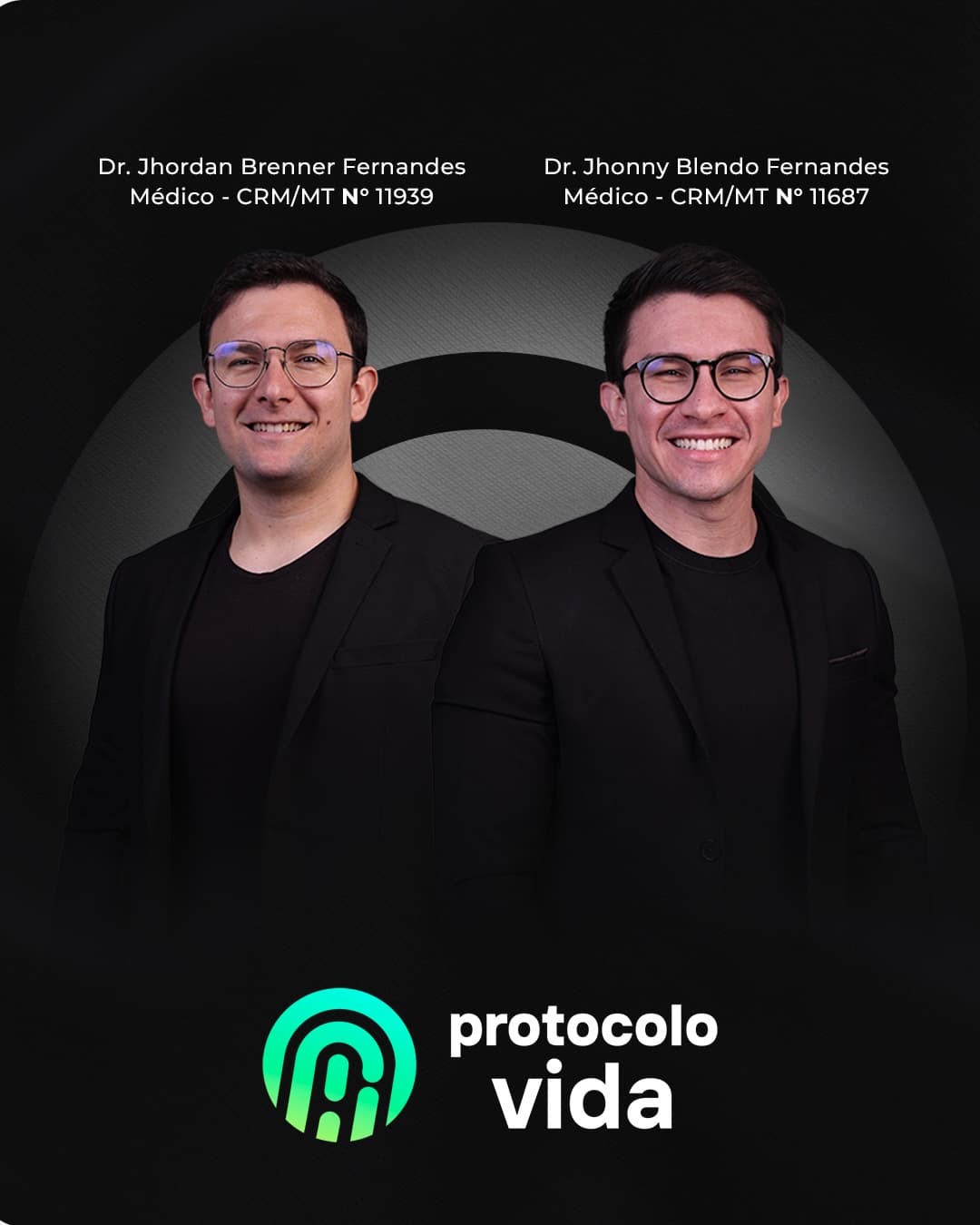 Dr. Jhonny Blendo e Dr. Jhordan Brenner – Protocolo Vida
